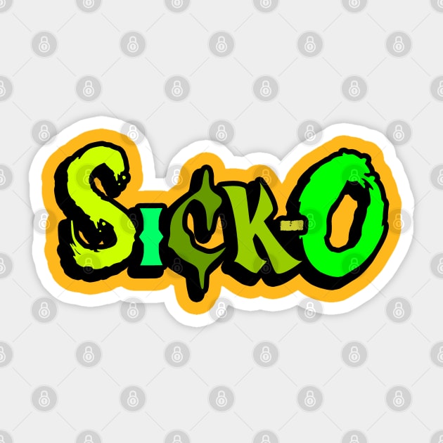 Sick-O Sticker by Generic Brand